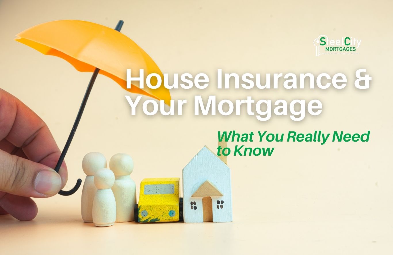 house insurance and your mortgage